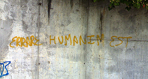 «Errare Humanim Est»