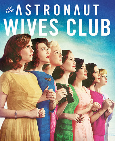 The Astronaut Wives Club The Astronaut Wives Club