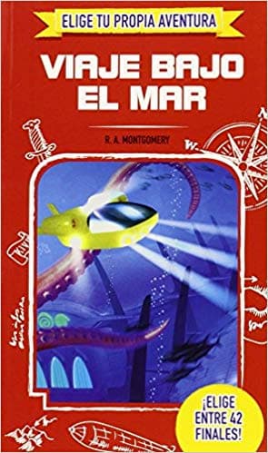 Elige Tu Propia Aventura. Viaje Bajo El Mar Elige Tu Propia Aventura. Viaje Bajo El Mar
