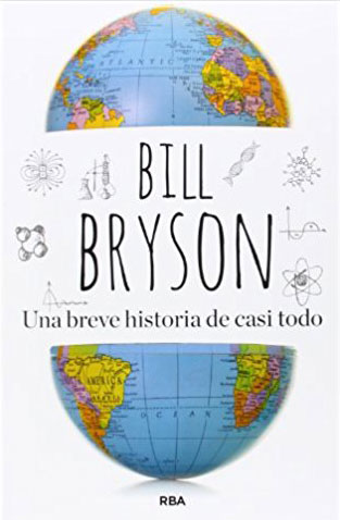 Una breve historia de casi todo Una breve historia de casi todo