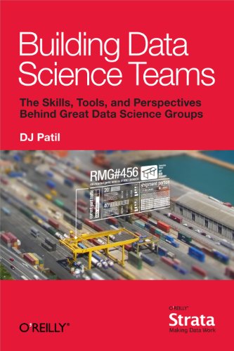 Building Data Science Teams Building Data Science Teams