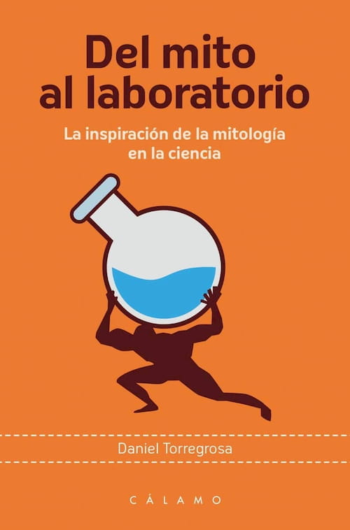 Del mito al laboratorio Del mito al laboratorio