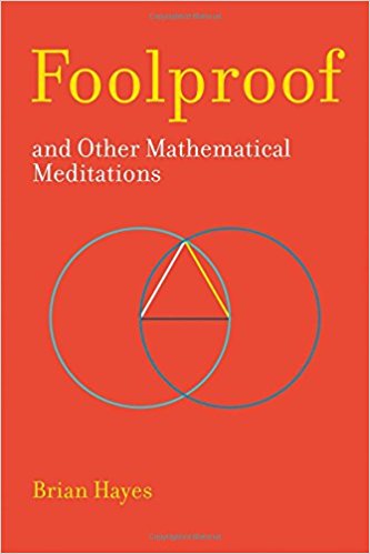 Foolproof, and Other Mathematical Meditations Foolproof, and Other Mathematical Meditations