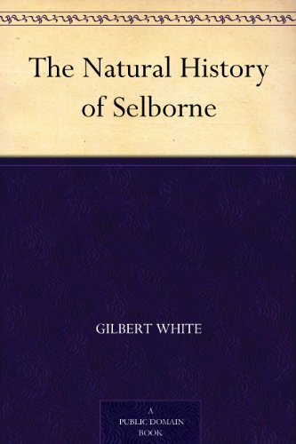 The Natural History of Selborne The Natural History of Selborne