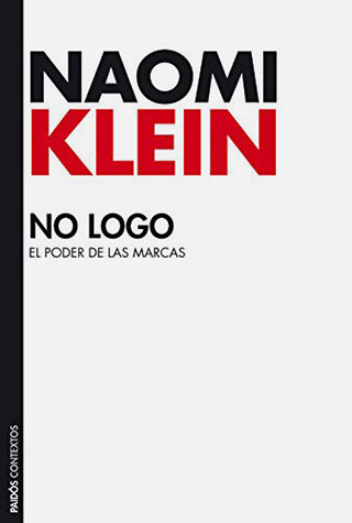 No Logo: El poder de las marcas No Logo: El poder de las marcas
