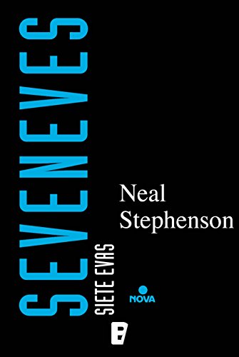 Seveneves. Siete Evas Seveneves. Siete Evas