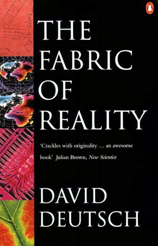 The Fabric of Reality The Fabric of Reality