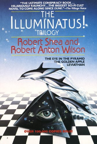 The Illuminatus! Trilogy The Illuminatus! Trilogy