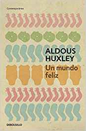 Un mundo feliz Un mundo feliz