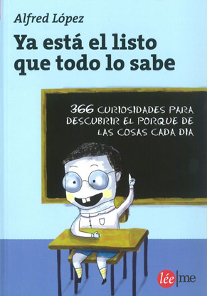 Ya está el listo que todo lo sabe Ya está el listo que todo lo sabe