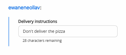 Don’t deliver the pizza