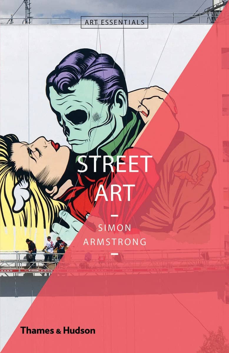 Street Art por Simon Strong, una estupenda introducción al arte urbano