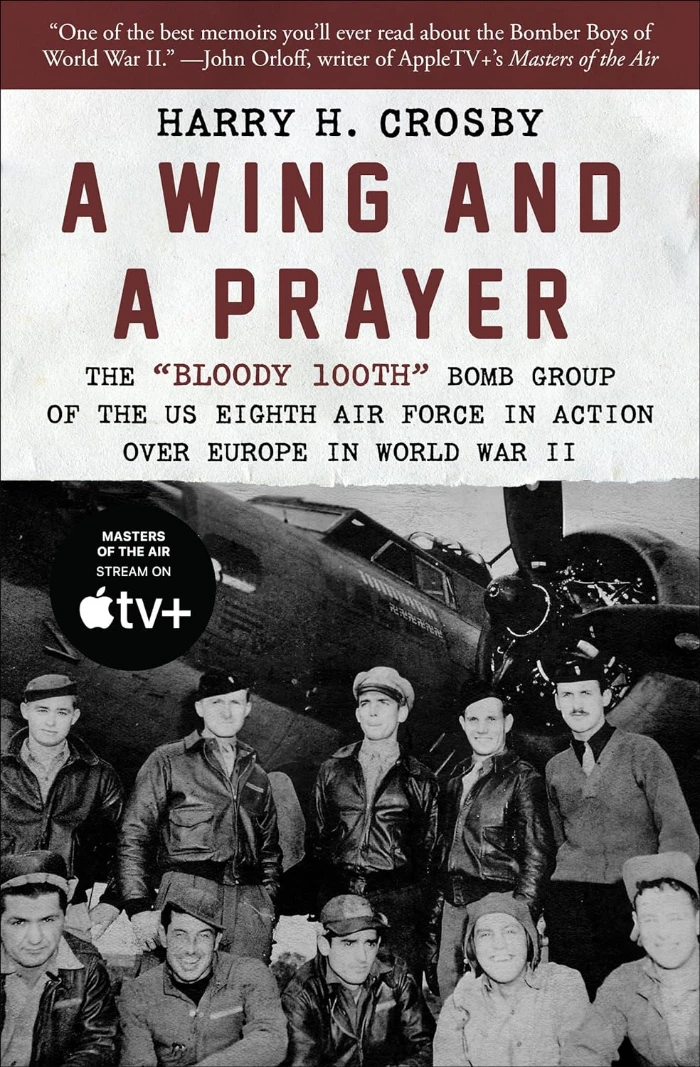 A Wing and a Prayer, una memoria que cuenta lo que la serie Los amos del aire no supo contar