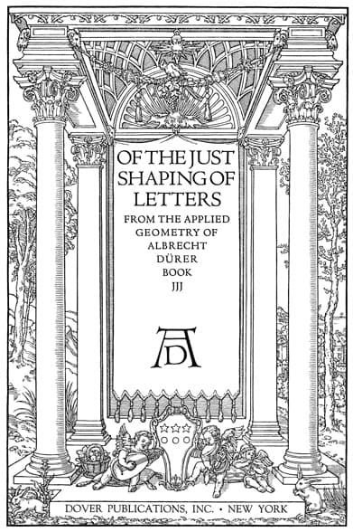 El diseño geométrico del alfabeto, en un libro de Alberto Durero (1471-1528)