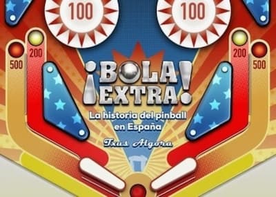 Bola Extra: La historia del Pinball en España